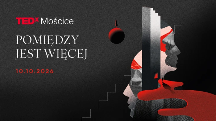 TEDxMoscice 2026